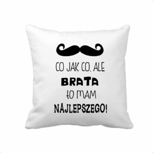 poduszka dekoracyjna 38×38 cm – biała z nadrukiem dla brata